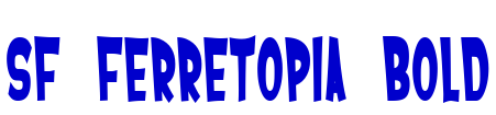 SF Ferretopia Bold フォント